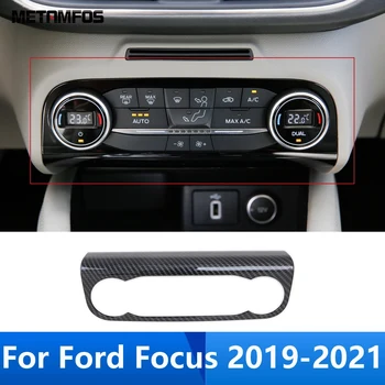 Ford Focus 2019 2020 2021 için Karbon Fiber Merkezi Konsol Klima Anahtarı Düğmesi Paneli Kapak Trim Aksesuarları Araba Styling