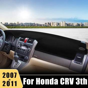 Honda için CR-V CRV CR V 3th 2007 2008 2009 2010 2011 Araba Dashboard Kapak kaymaz Mat Enstrüman Halı Koruyucu Aksesuarları