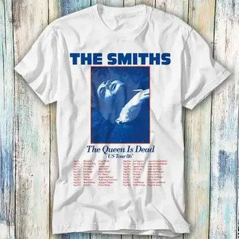Smiths Abd Turu 86 Kraliçe Ölü T Shirt Meme Hediye Üst Tee Unisex 1085